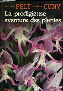1981 : La prodigieuse aventure des plantes