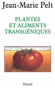 1998 : Plantes et aliments transgéniques