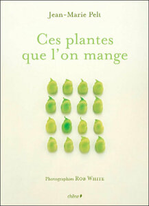 2006 : Ces plantes que l'on mange