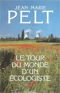 1990 : Le tour du monde d'un écologiste