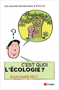 2015 : C’est quoi l’écologie